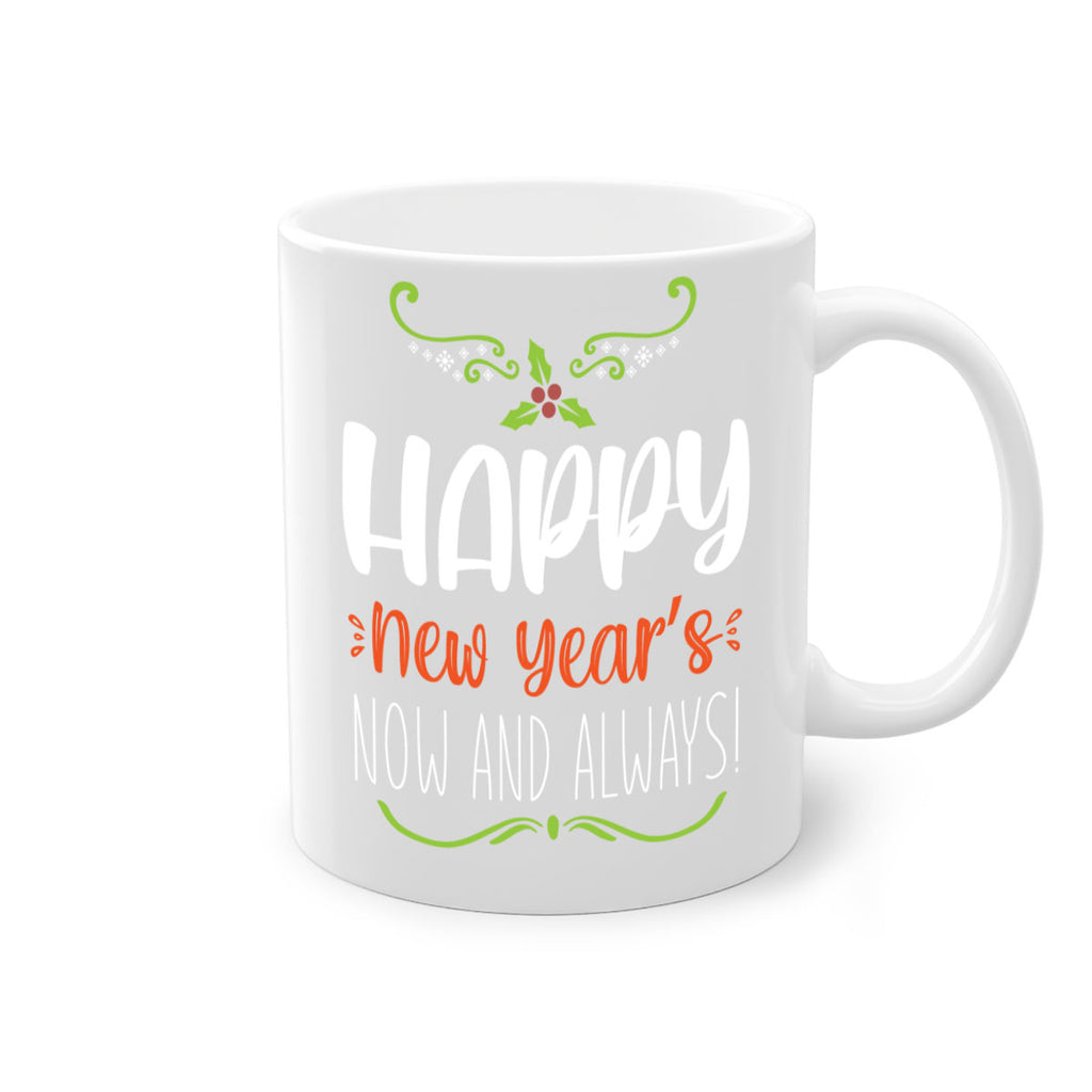 happy new year's now and always! style 272#- christmas-Mug / Coffee Cup