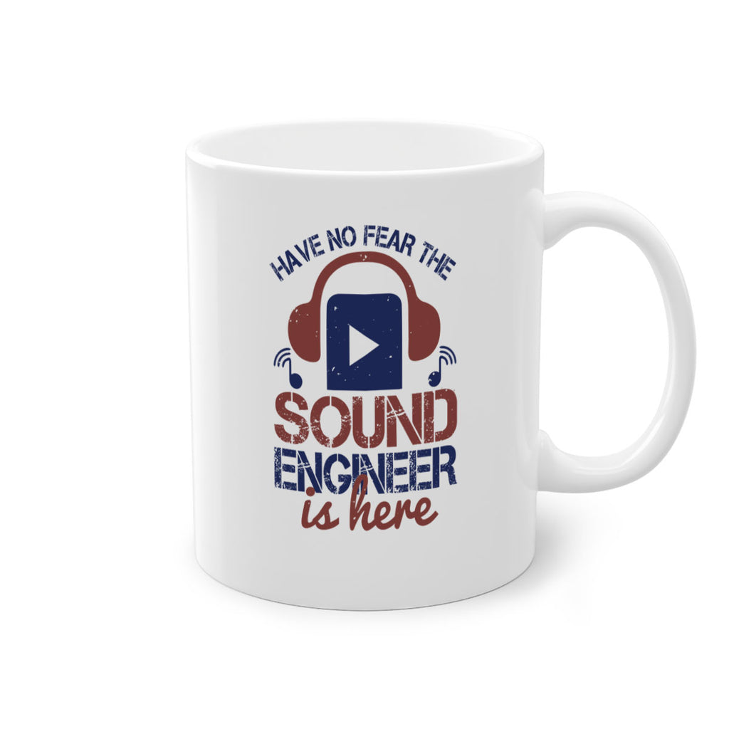 have no fear the sound engineer is here Style 54#- engineer-Mug / Coffee Cup