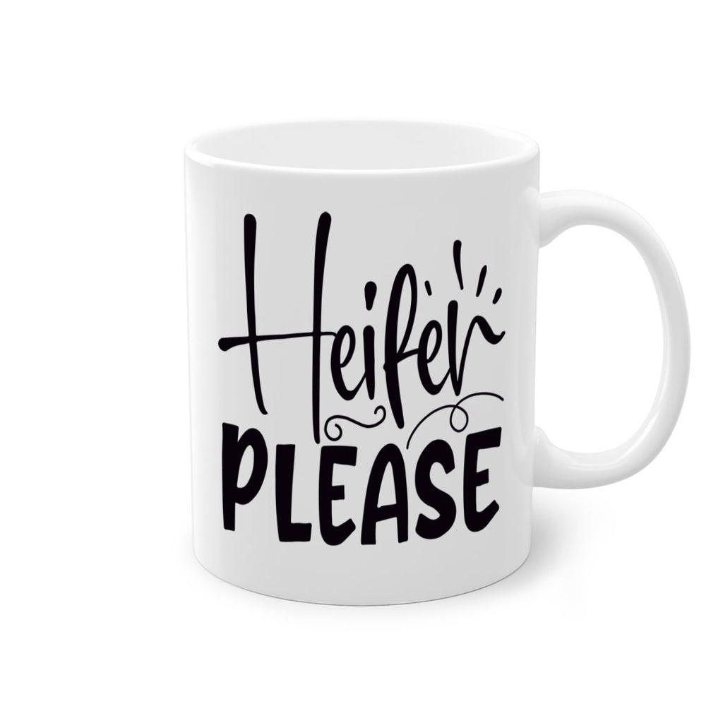 heifer please 91#- kitchen-Mug / Coffee Cup