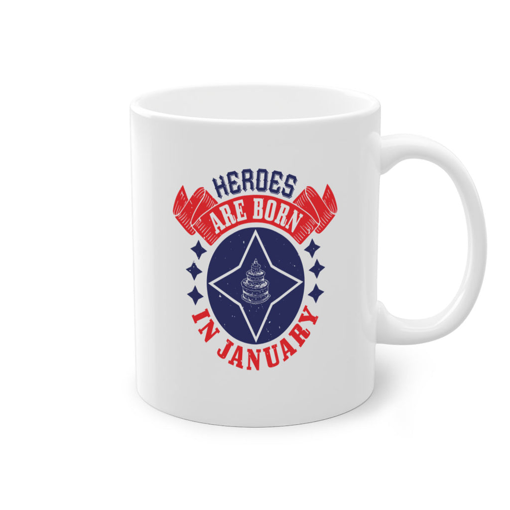 heroes are born in january Style 97#- birthday-Mug / Coffee Cup