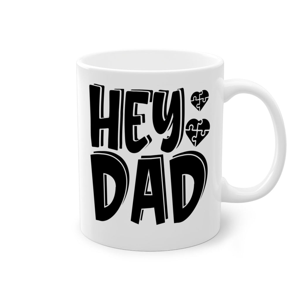 hey dad 9#- dad-Mug / Coffee Cup