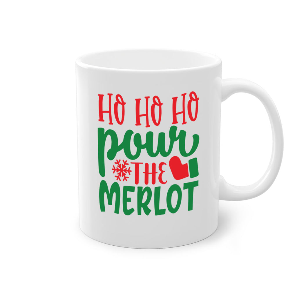 ho ho ho pour the merlot style 290#- christmas-Mug / Coffee Cup