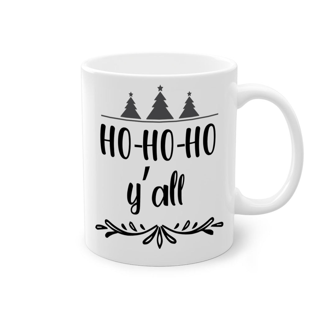 ho ho ho y all style 293#- christmas-Mug / Coffee Cup