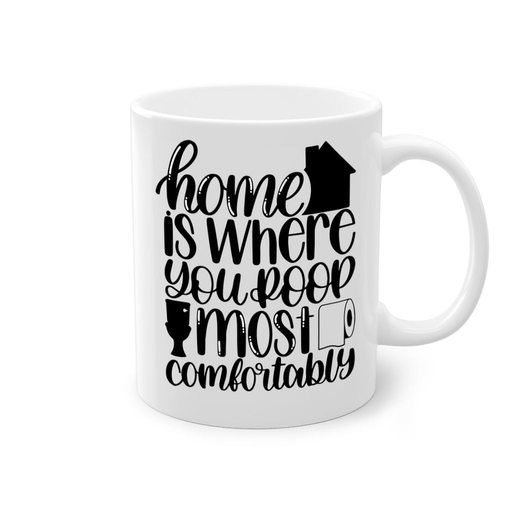 home is where you poop 32#- bathroom-Mug / Coffee Cup