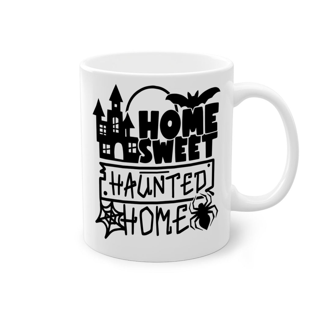 home sweet haunted home 57#- halloween-Mug / Coffee Cup