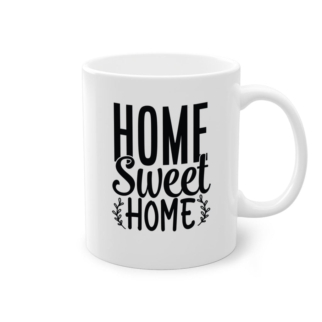 home sweet home 26#- home-Mug / Coffee Cup