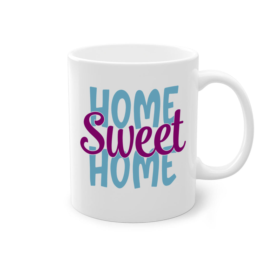 home sweet home 28#- home-Mug / Coffee Cup