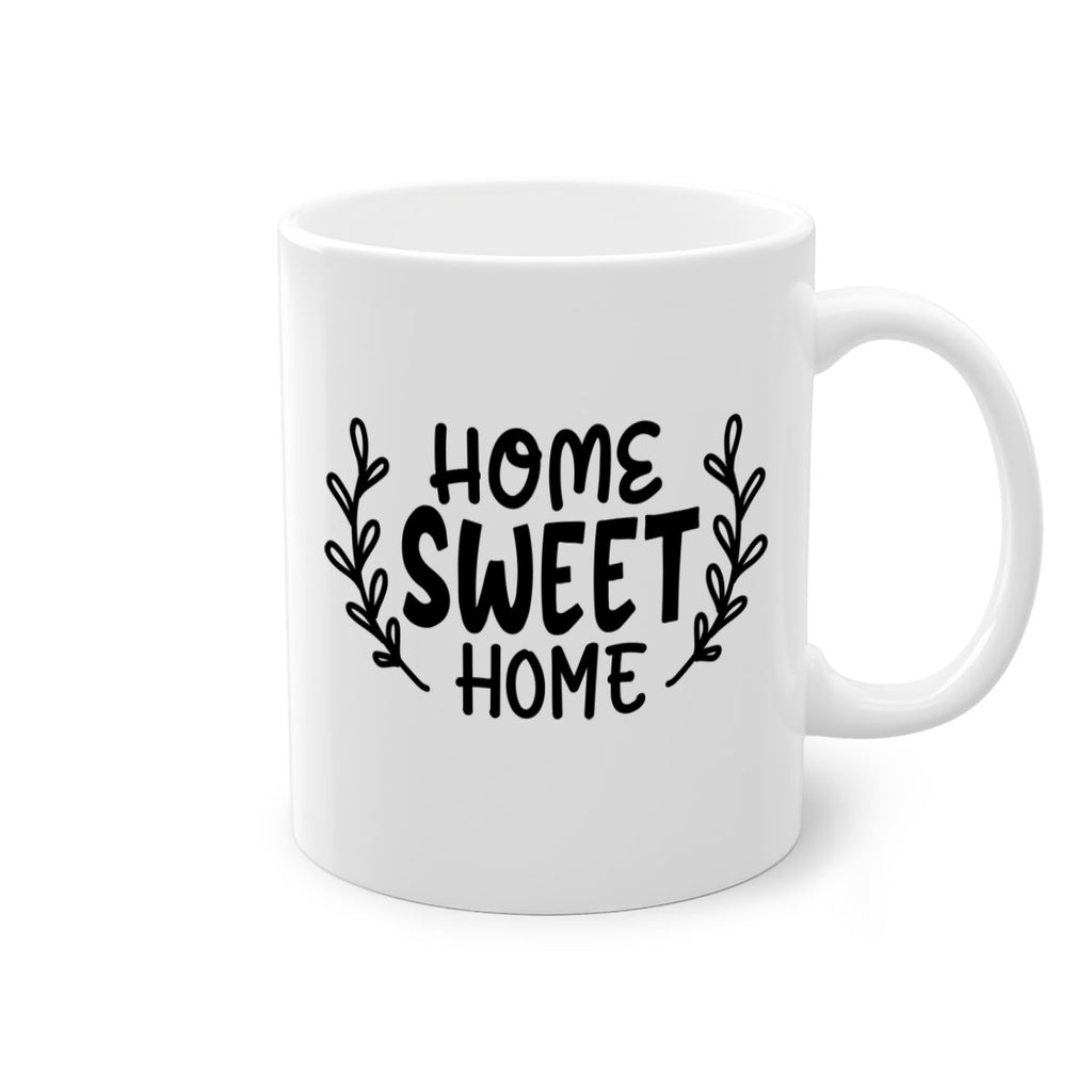 home sweet home 32#- home-Mug / Coffee Cup