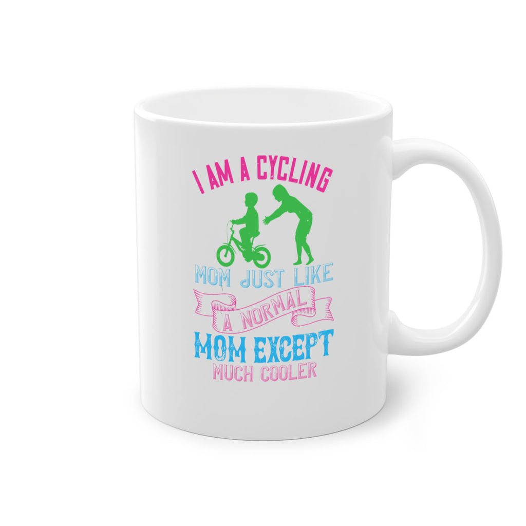 i am a cycling mom just like a normal 164#- mom-Mug / Coffee Cup
