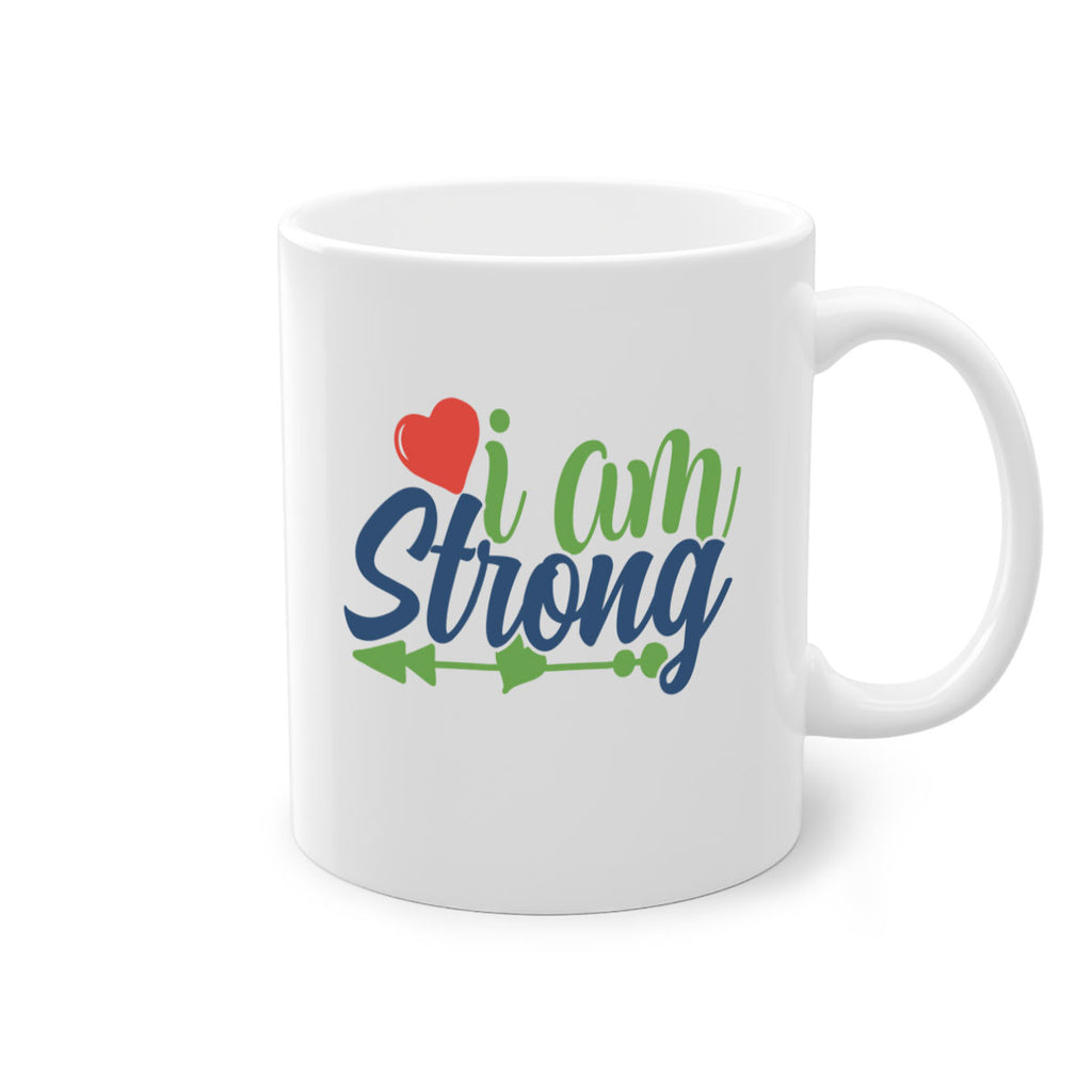 i am strong Style 99#- motivation-Mug / Coffee Cup