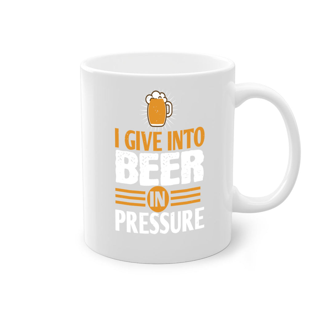 i give in to beer in pressure 80#- beer-Mug / Coffee Cup