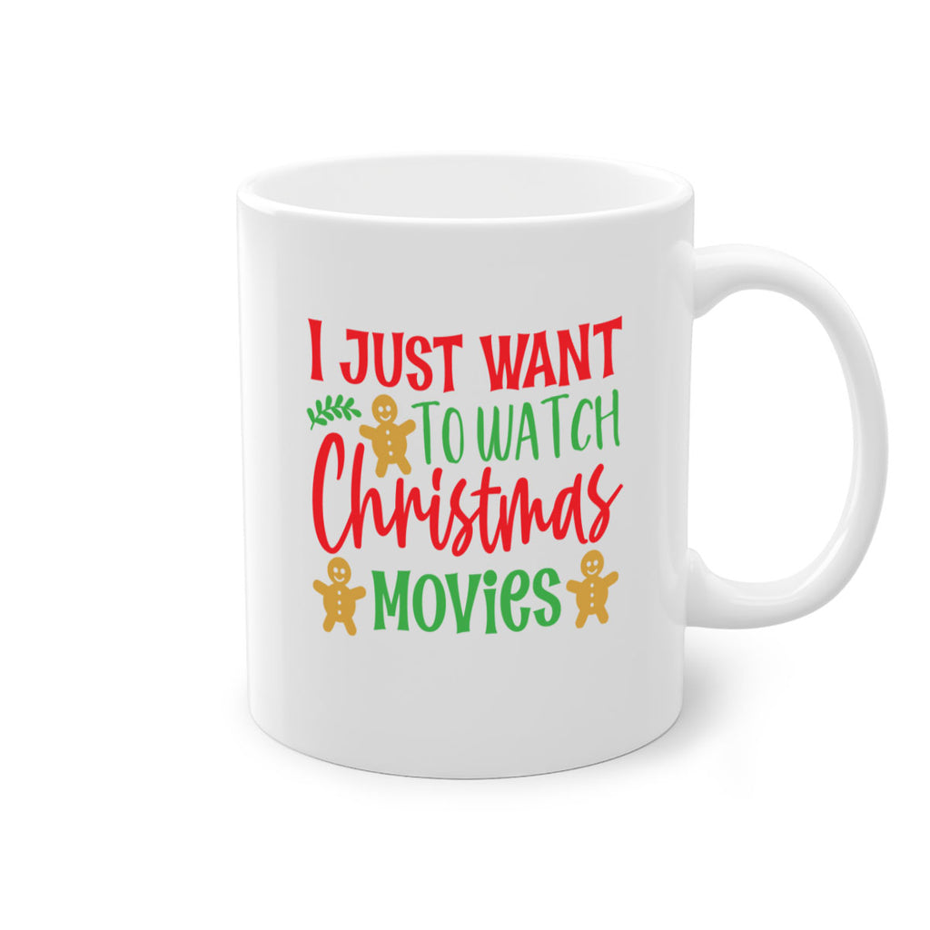 i just want to watch christmas movies style 332#- christmas-Mug / Coffee Cup