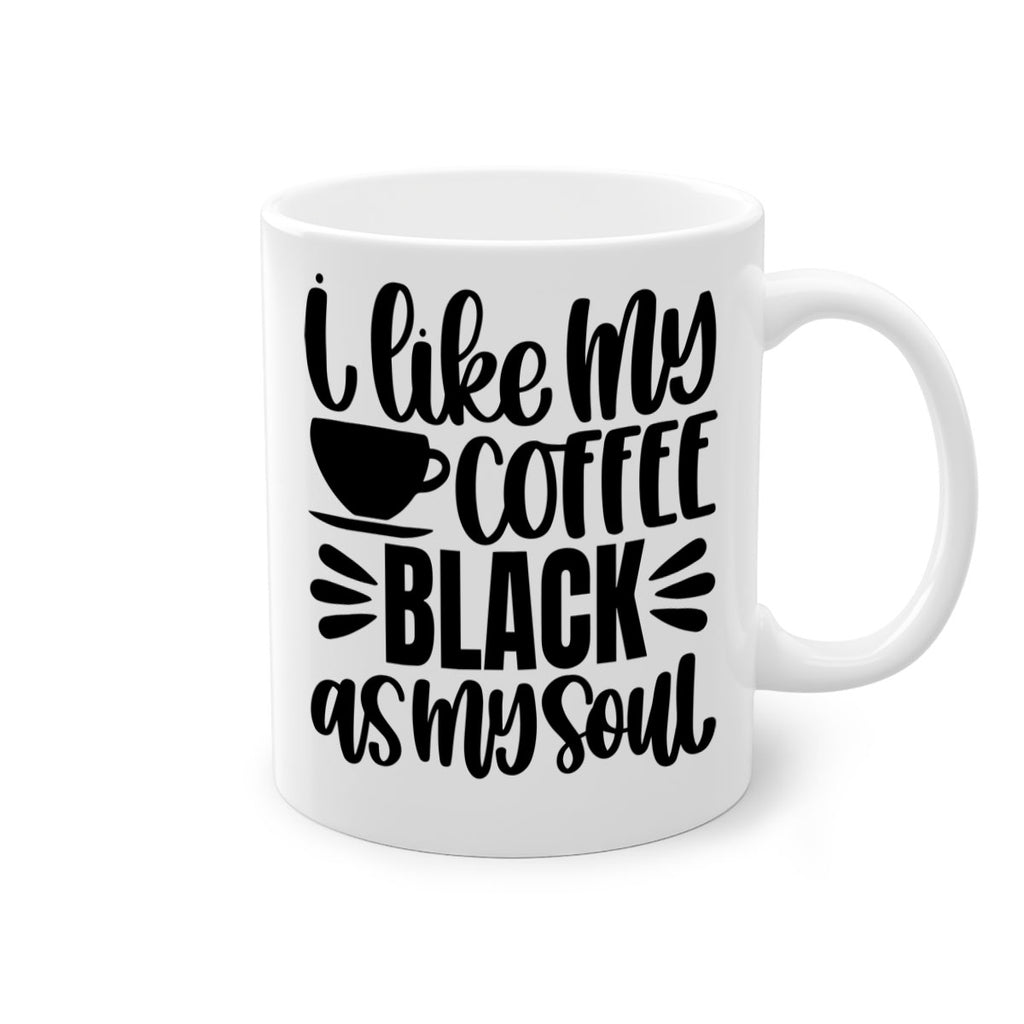 i like my coffee black 103#- coffee-Mug / Coffee Cup