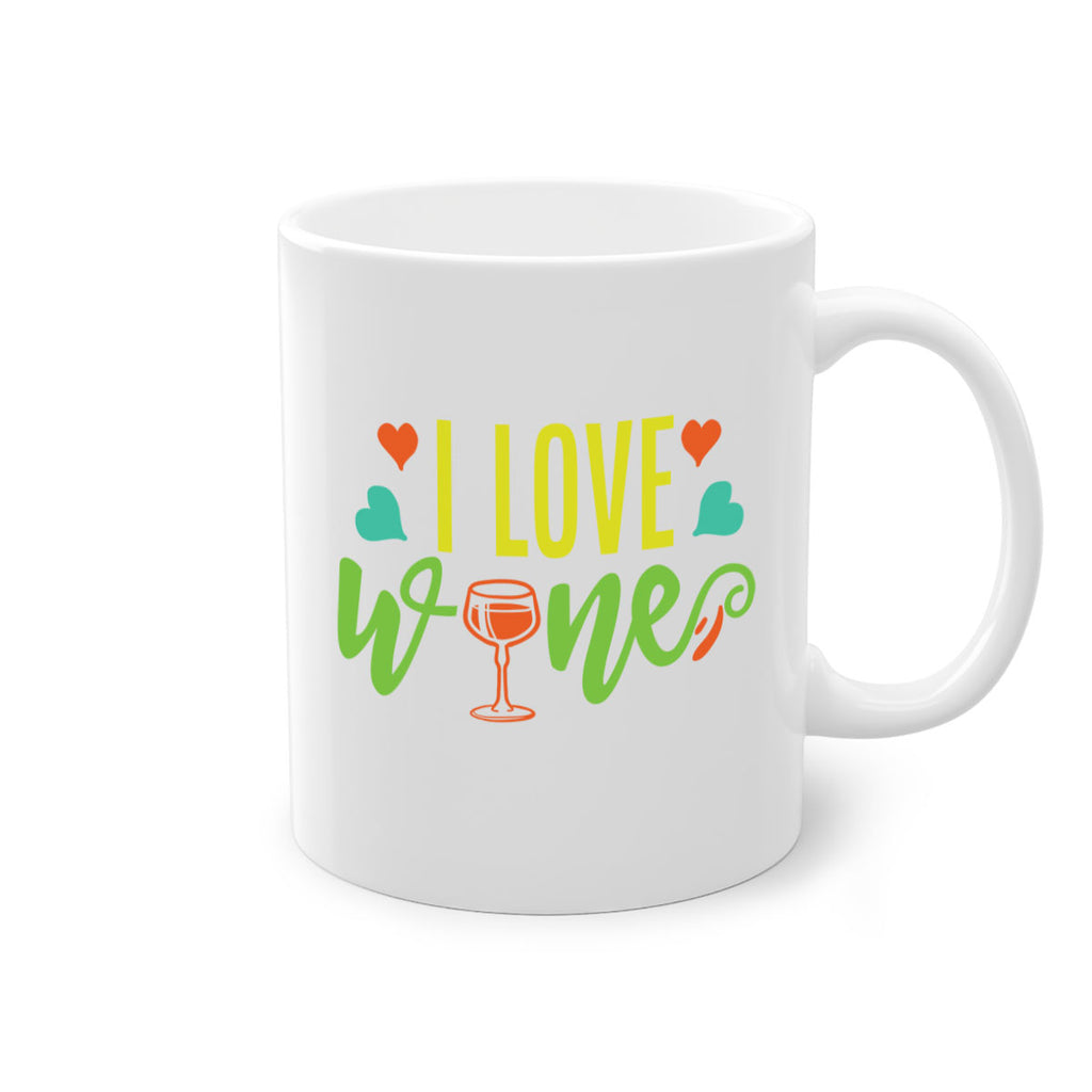 i love wine 401#- mom-Mug / Coffee Cup