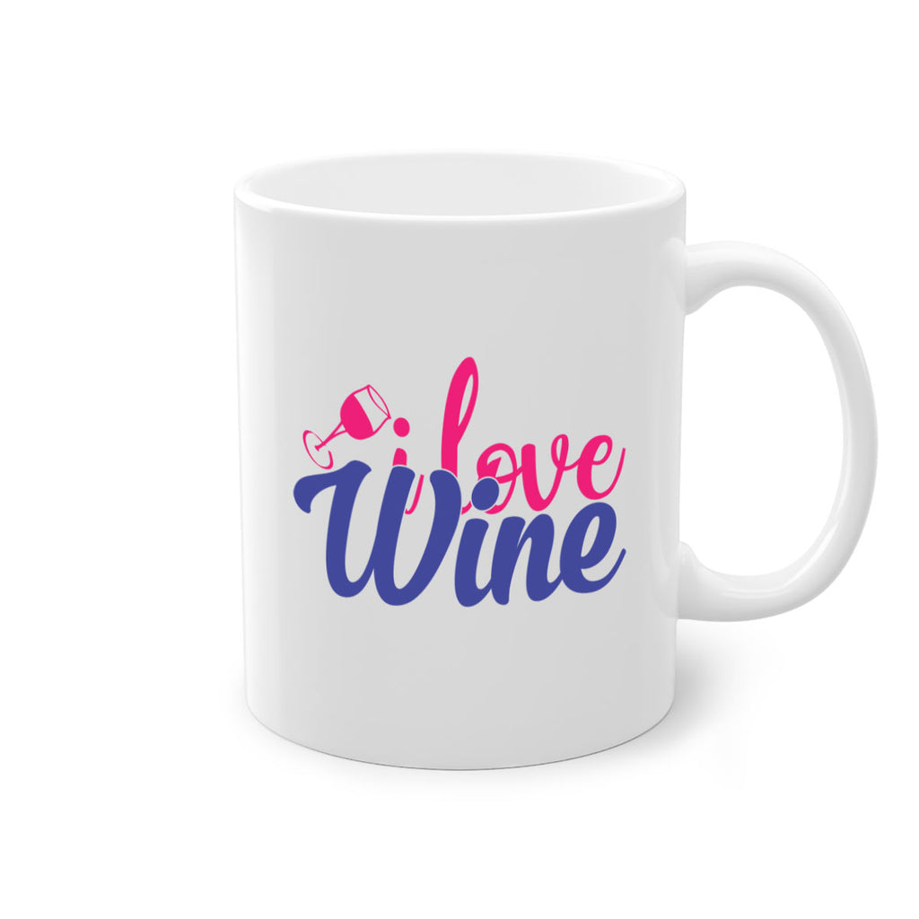 i love wine 402#- mom-Mug / Coffee Cup