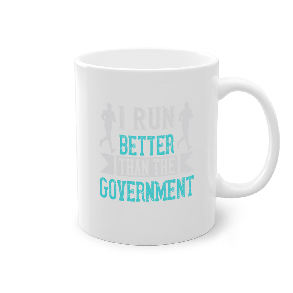 i run better than the government 39#- running-Mug / Coffee Cup