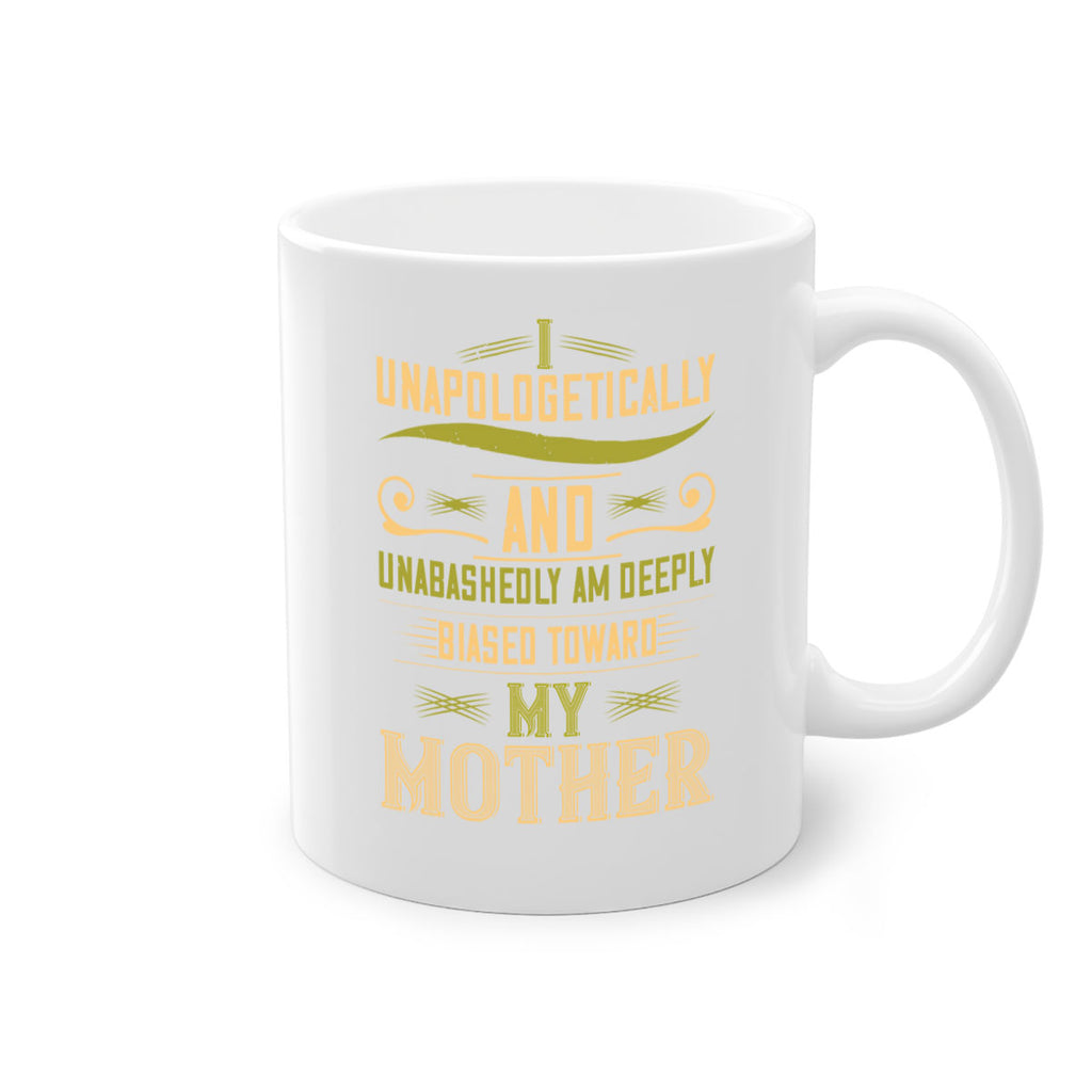 i unapologetically and unabashedly am 150#- mom-Mug / Coffee Cup