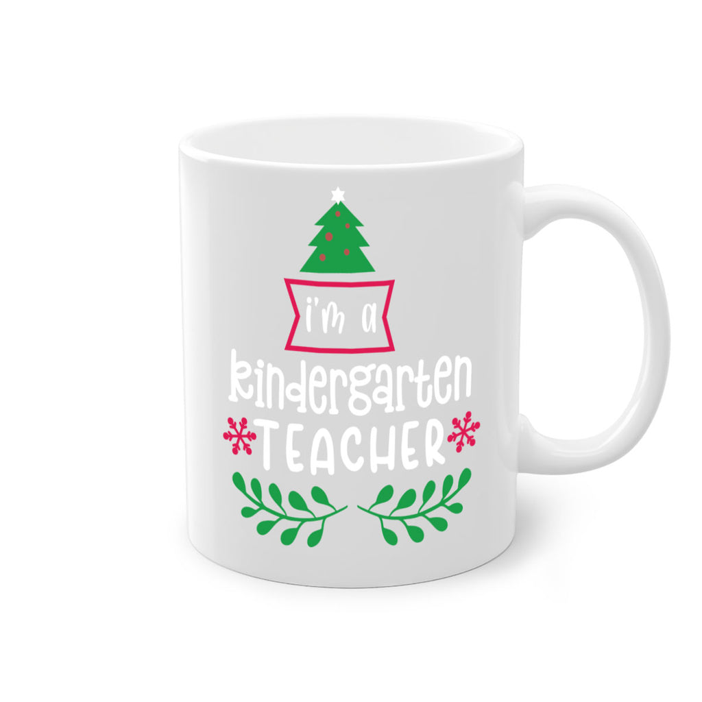 i'm a kindergarten teacher style 351#- christmas-Mug / Coffee Cup