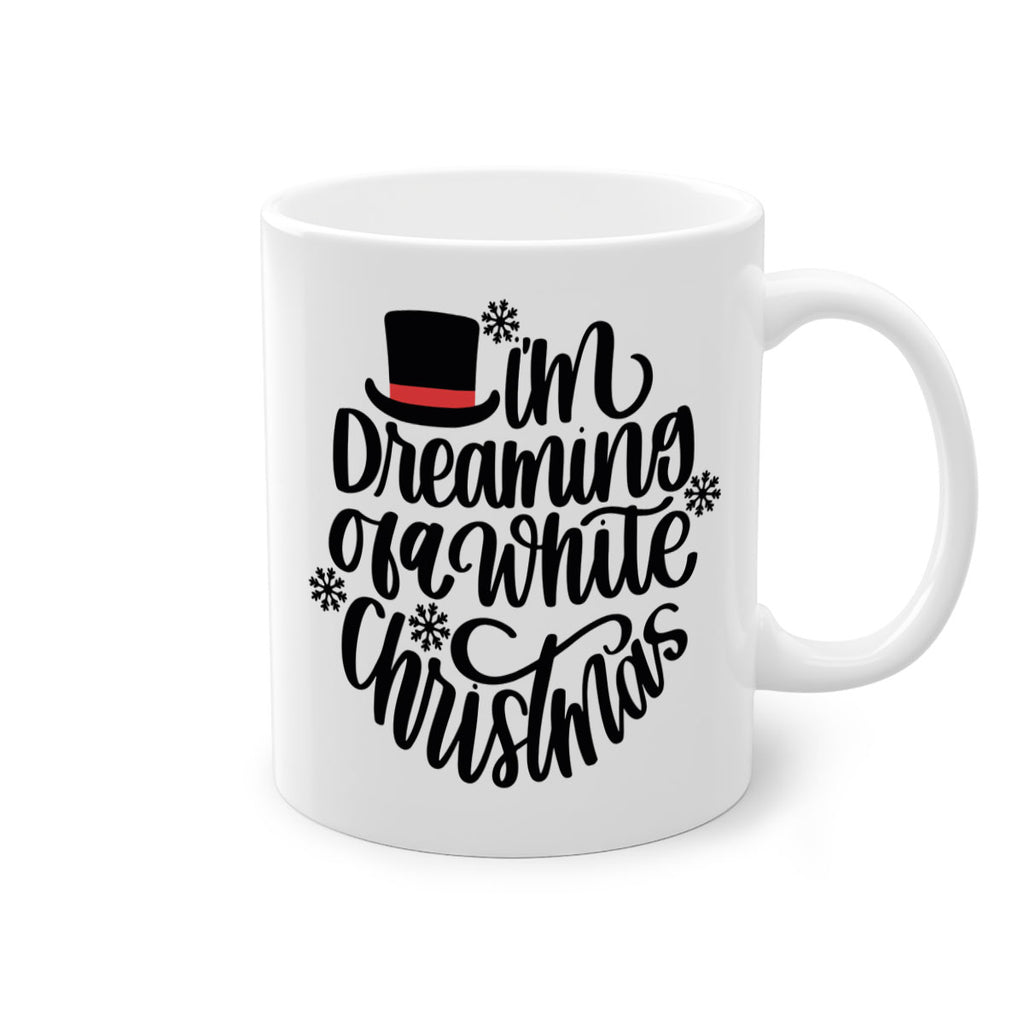 im dreaming of a white christmas 129#- christmas-Mug / Coffee Cup