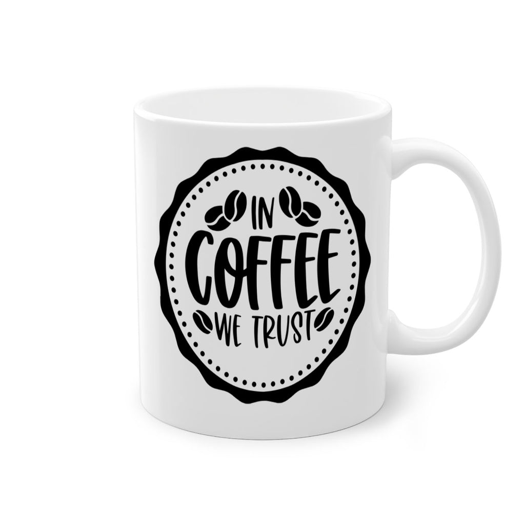 in coffee we trust 97#- coffee-Mug / Coffee Cup