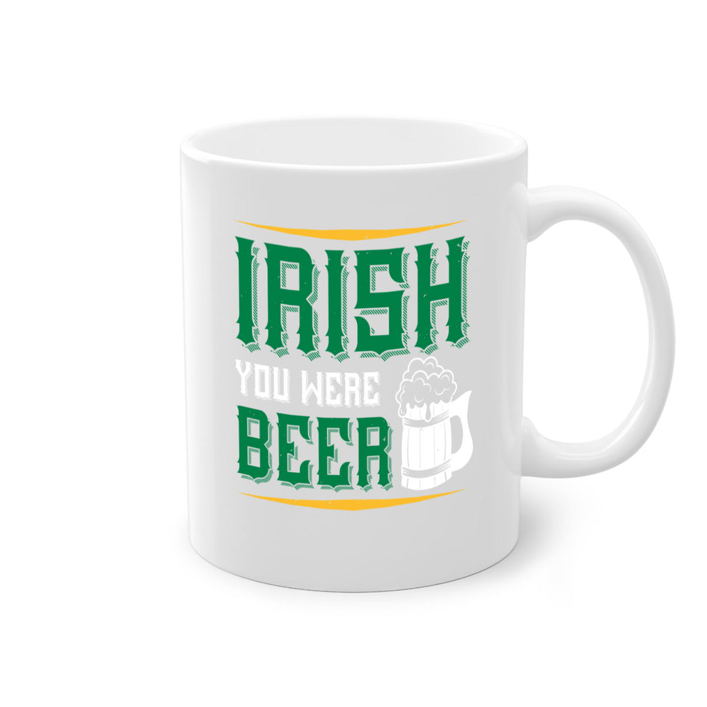 irish you were beer 67#- beer-Mug / Coffee Cup