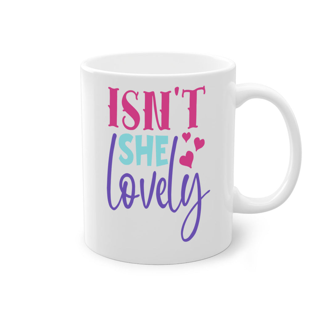 isnt she lovely Style 236#- baby2-Mug / Coffee Cup