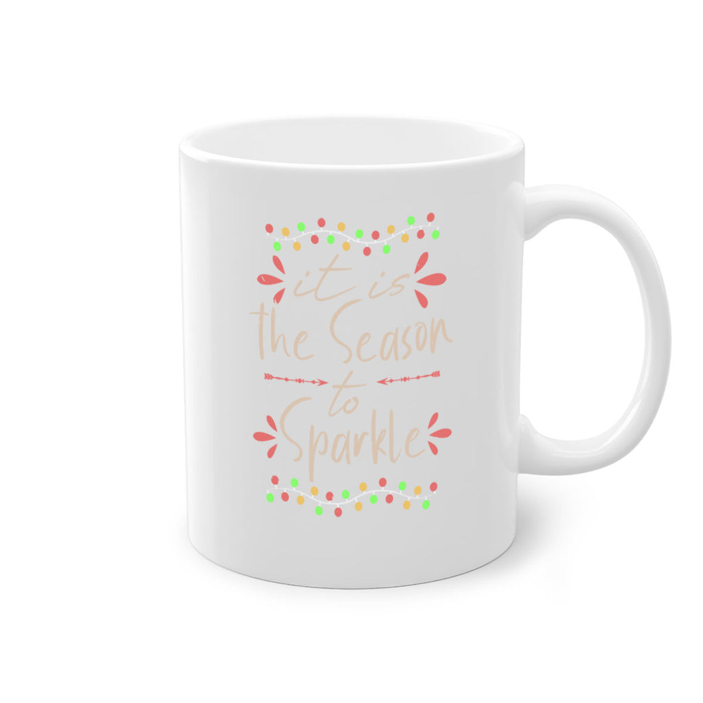 it is the season to sparkle 396#- christmas-Mug / Coffee Cup