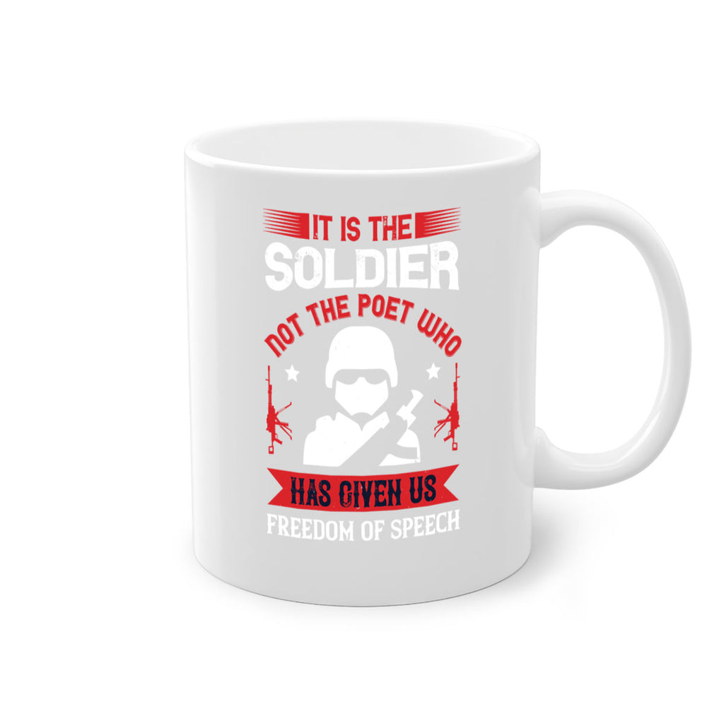 it is the soldier not the poet who has given us freedom of speech 52#- veterns day-Mug / Coffee Cup