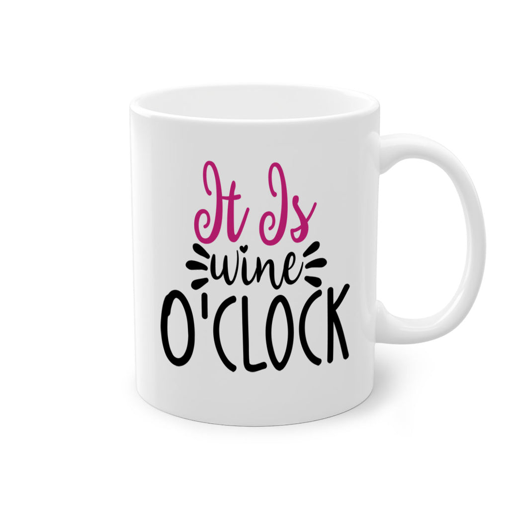 it is wine oclock 191#- wine-Mug / Coffee Cup