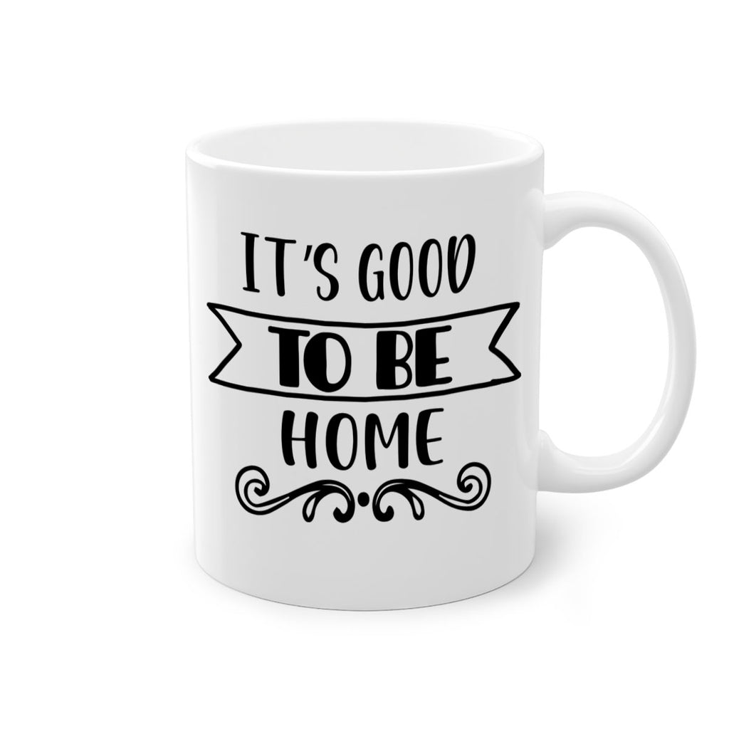 it s good to be home style 367#- christmas-Mug / Coffee Cup