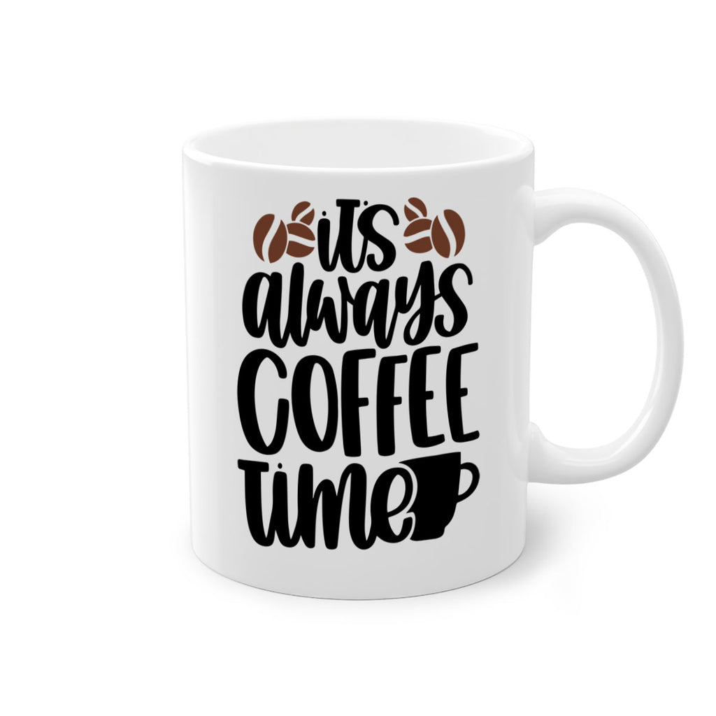 its always coffee time 87#- coffee-Mug / Coffee Cup