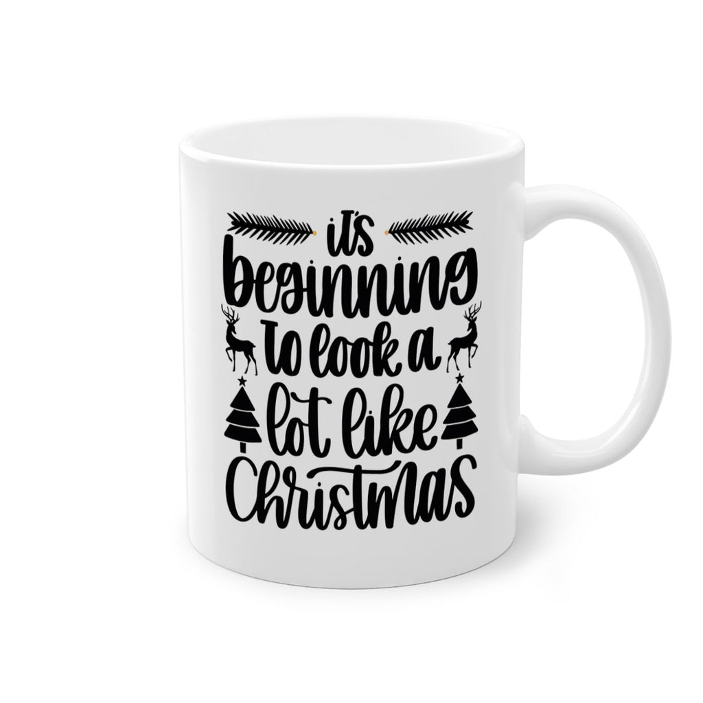 its beginning to look a lot like christmas 121#- christmas-Mug / Coffee Cup