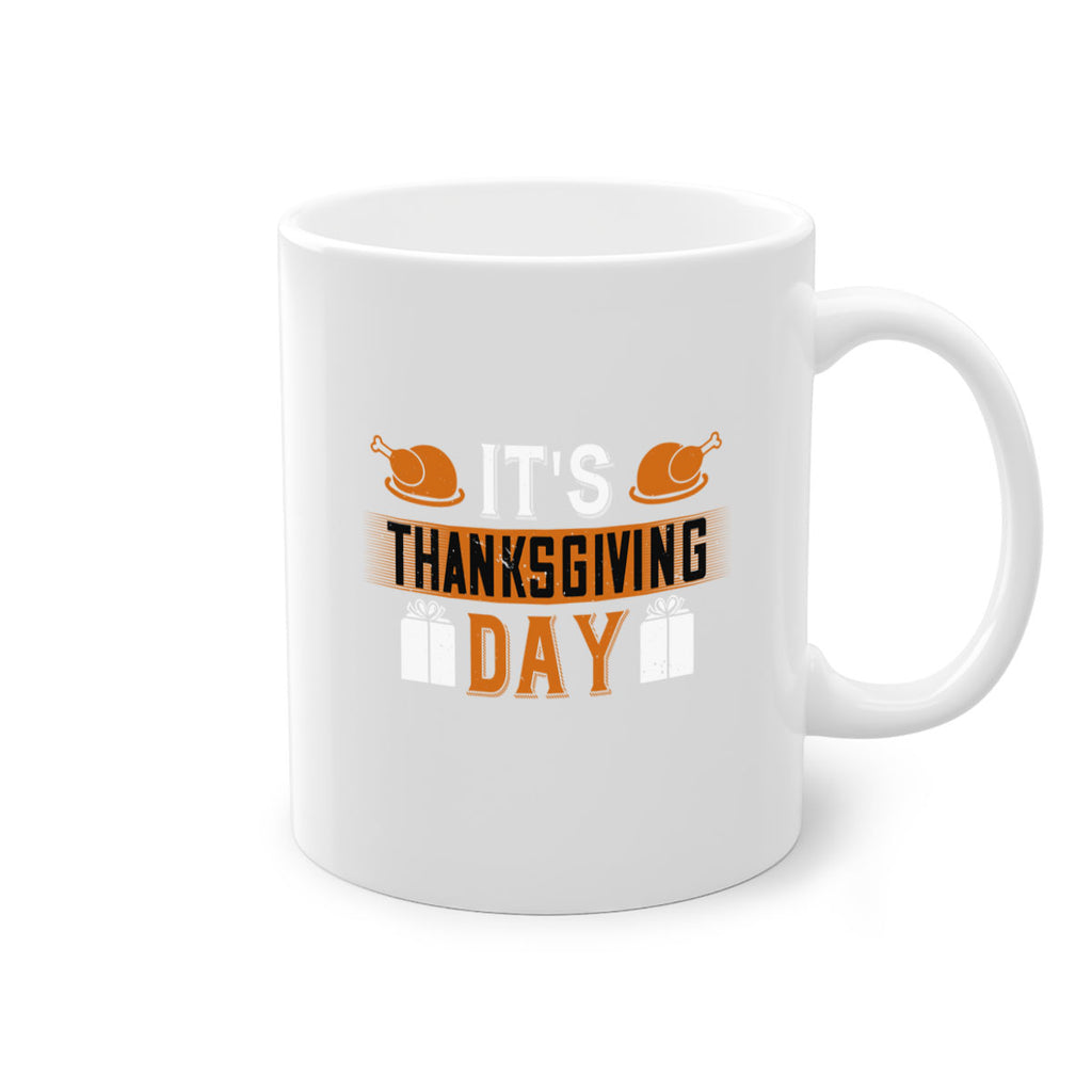 its thanksgiving day 26#- thanksgiving-Mug / Coffee Cup