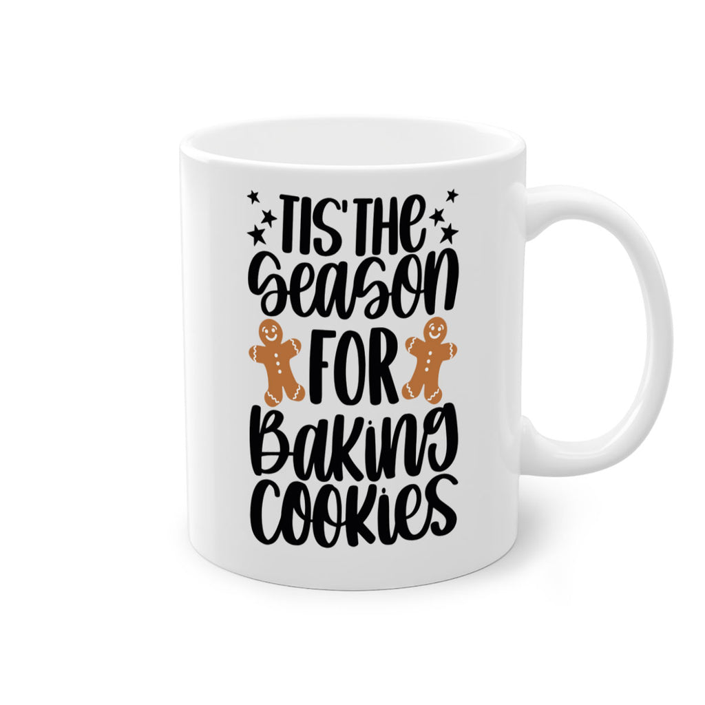 its the season for baking cookies 116#- christmas-Mug / Coffee Cup