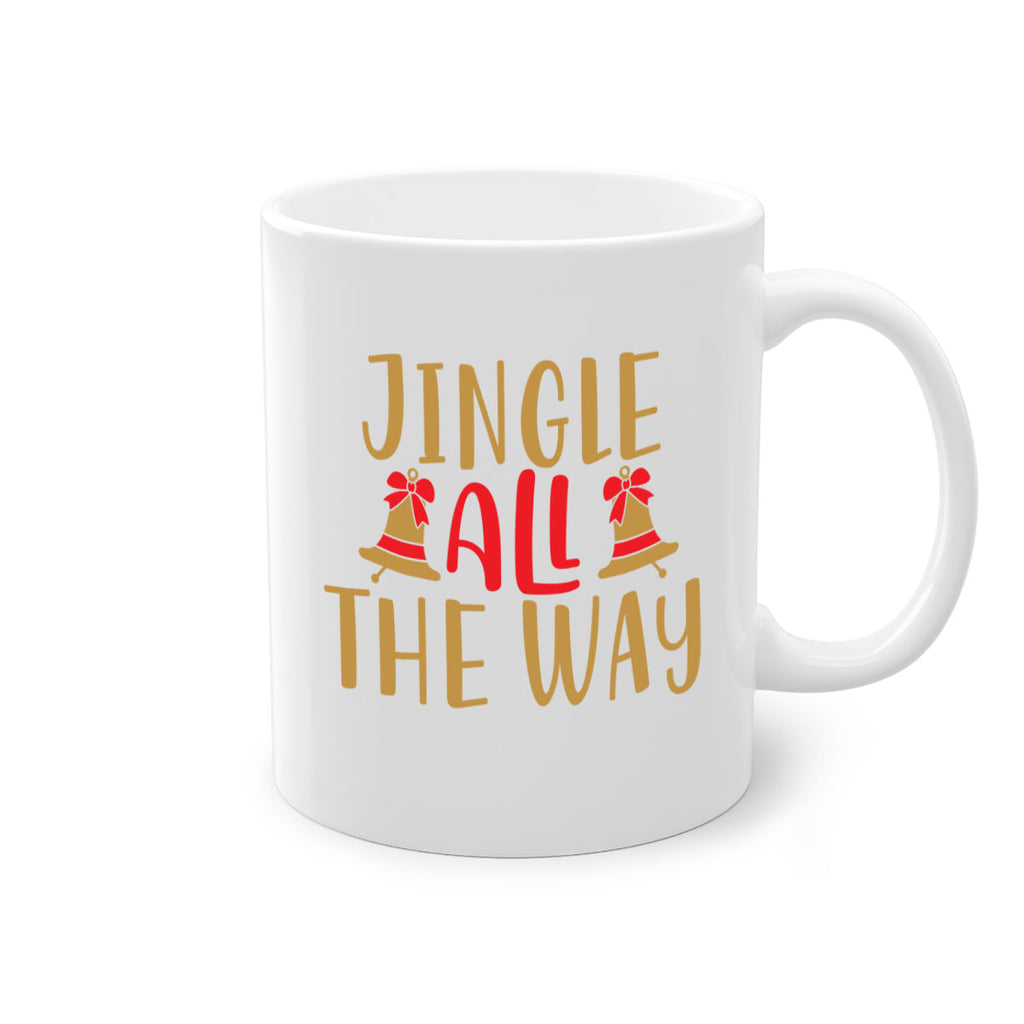 jingle all the way 246#- christmas-Mug / Coffee Cup