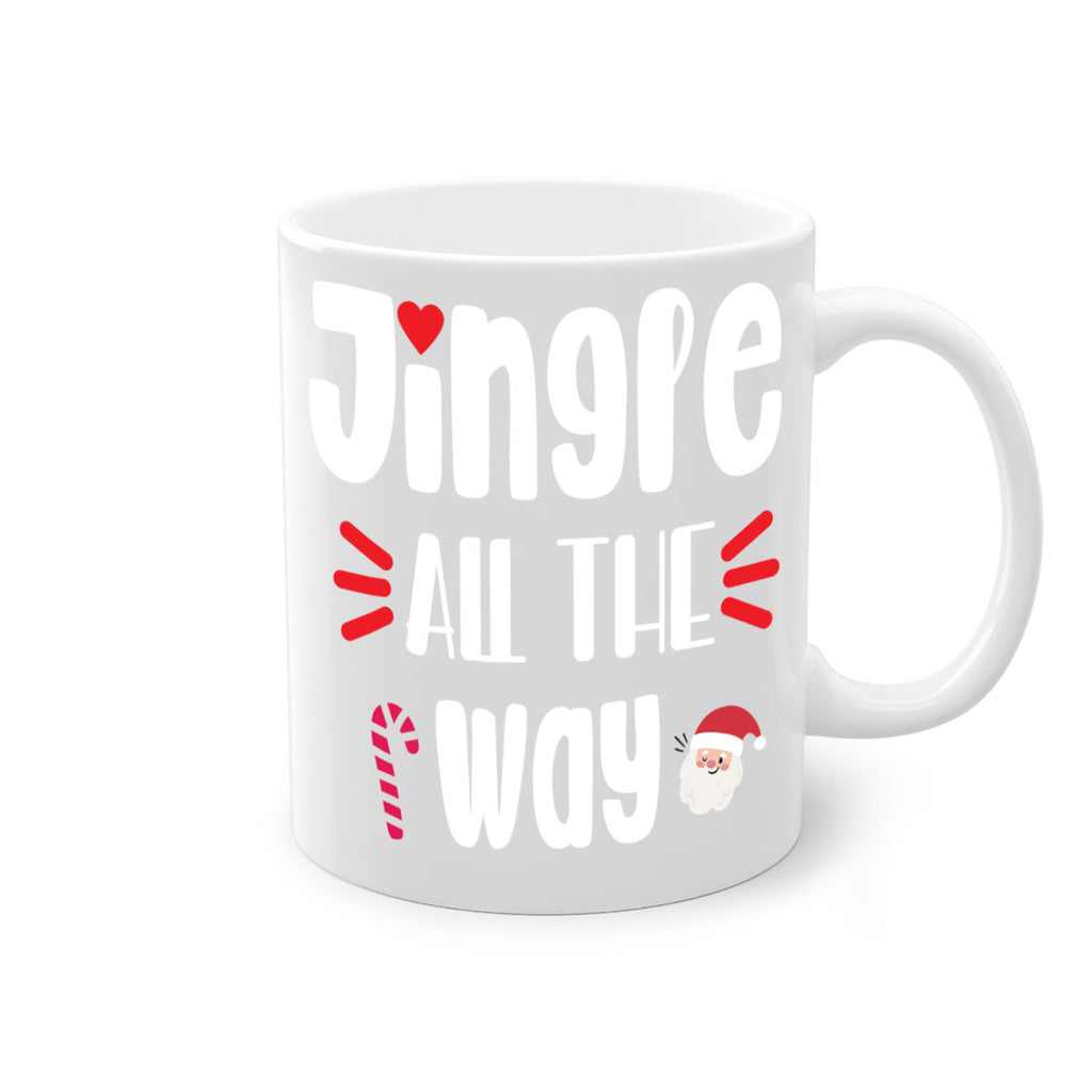 jingle all the way style 395#- christmas-Mug / Coffee Cup