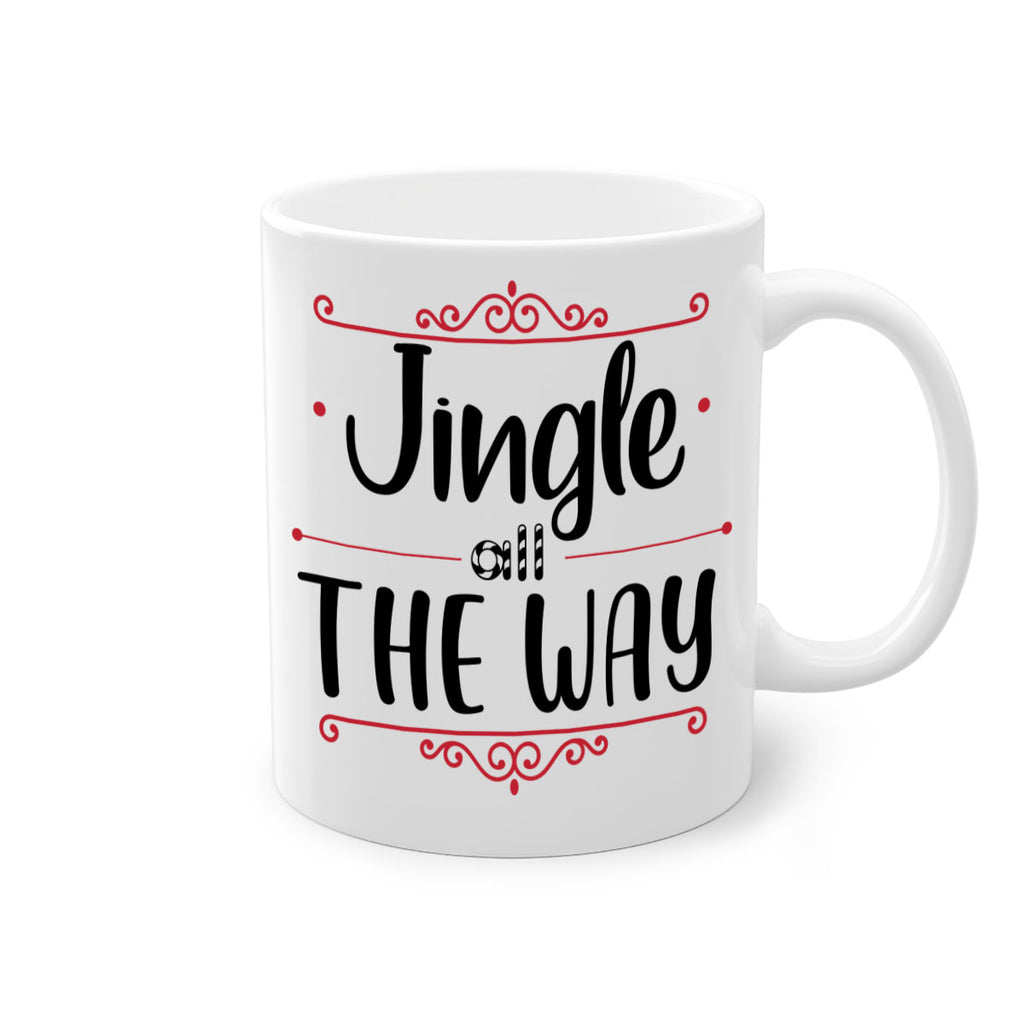 jingle all the way style 396#- christmas-Mug / Coffee Cup