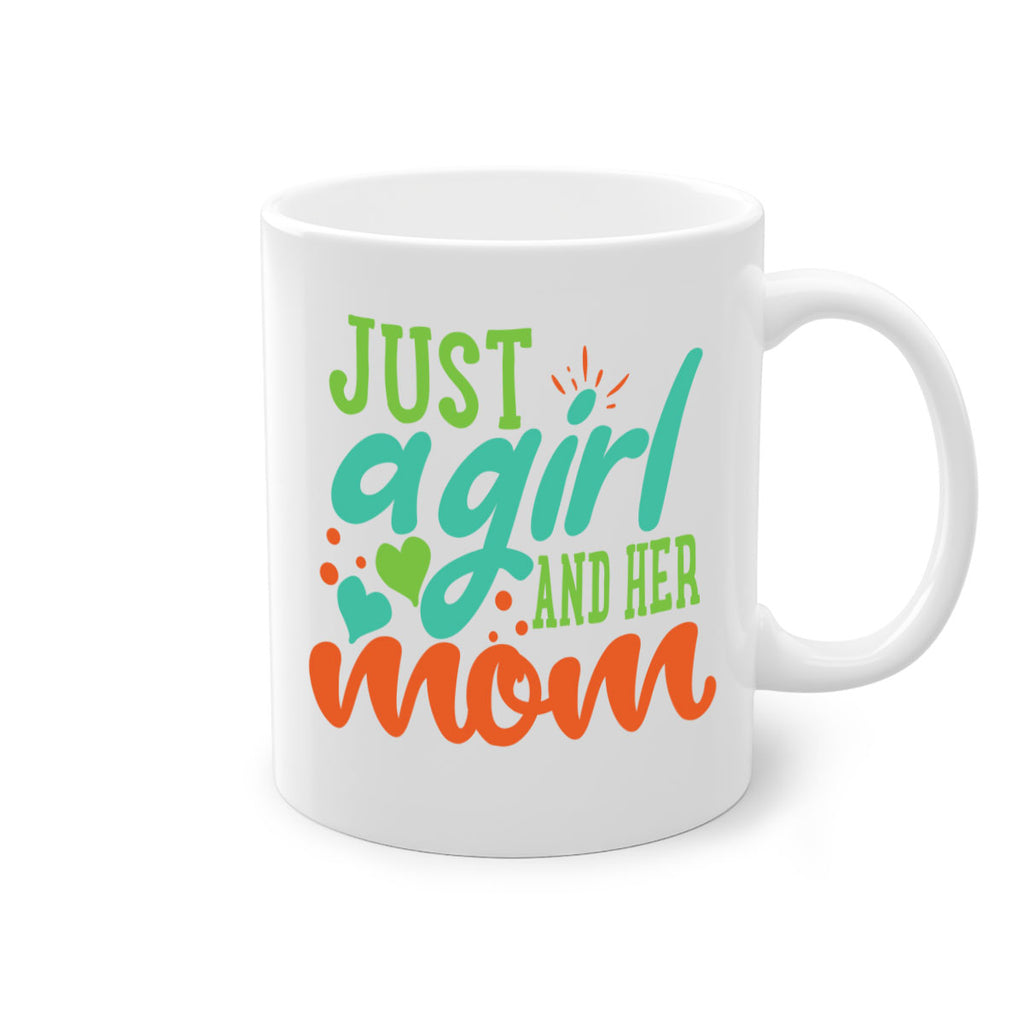 just a girl and her mom 393#- mom-Mug / Coffee Cup