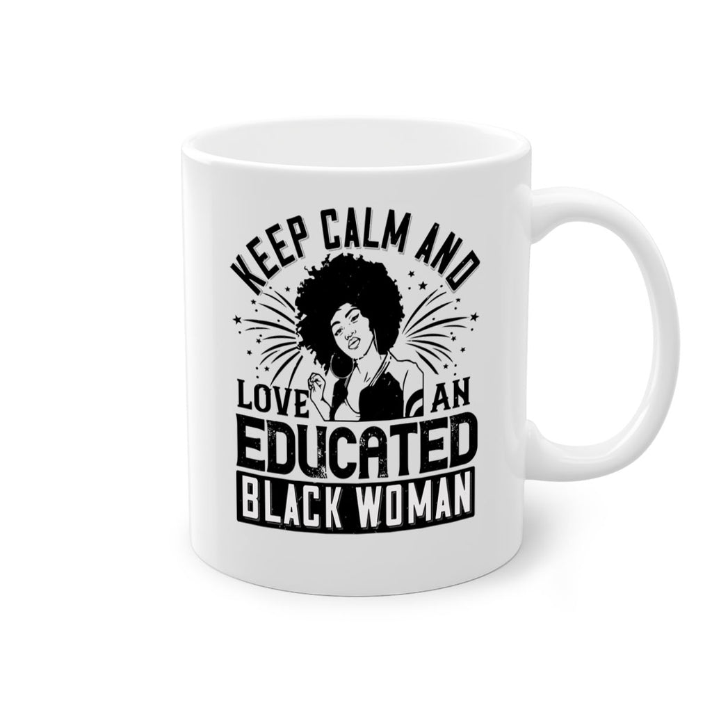 keep calm and love and educated black women Style 20#- Afro - Black-Mug / Coffee Cup