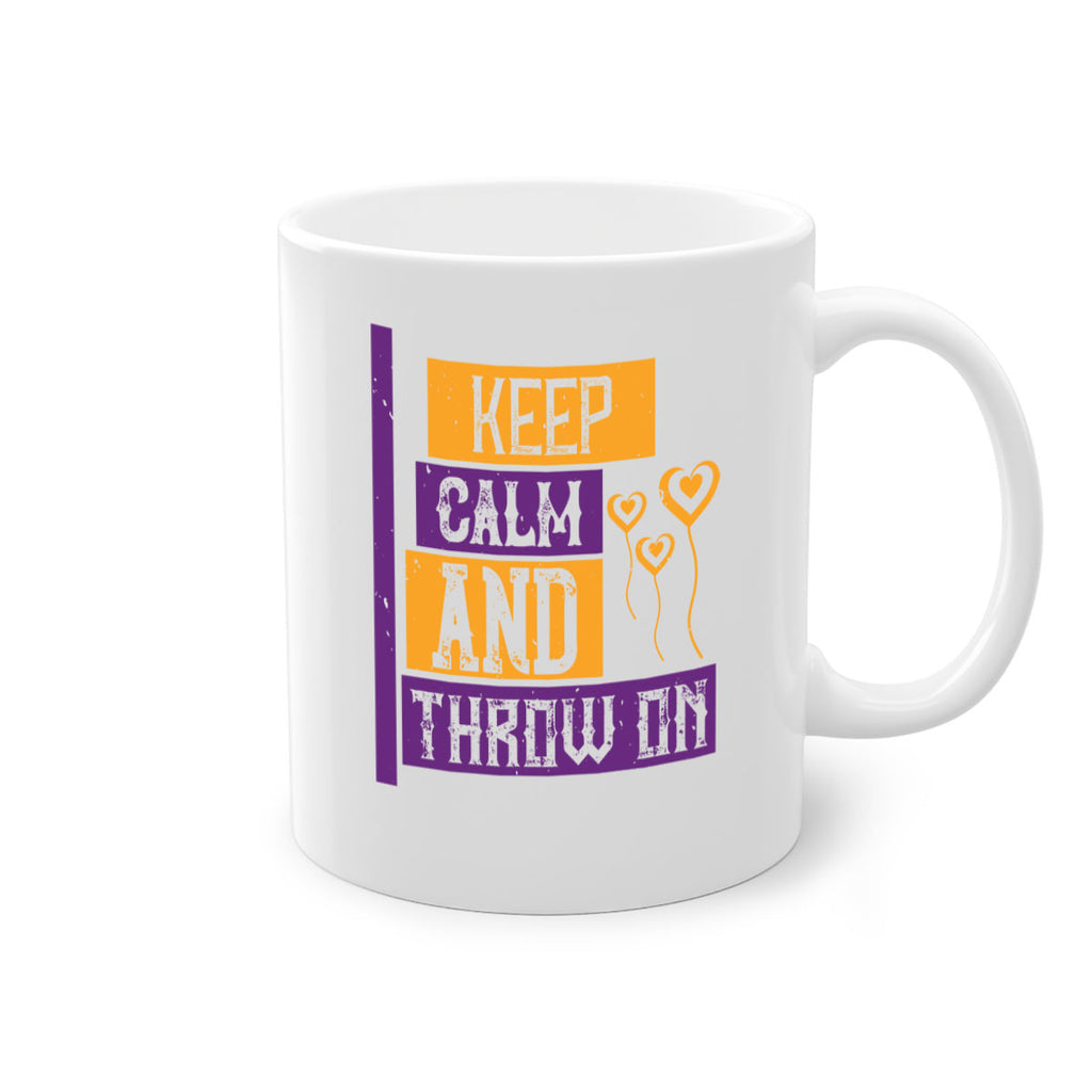 keep calm and throw on 55#- mardi gras-Mug / Coffee Cup