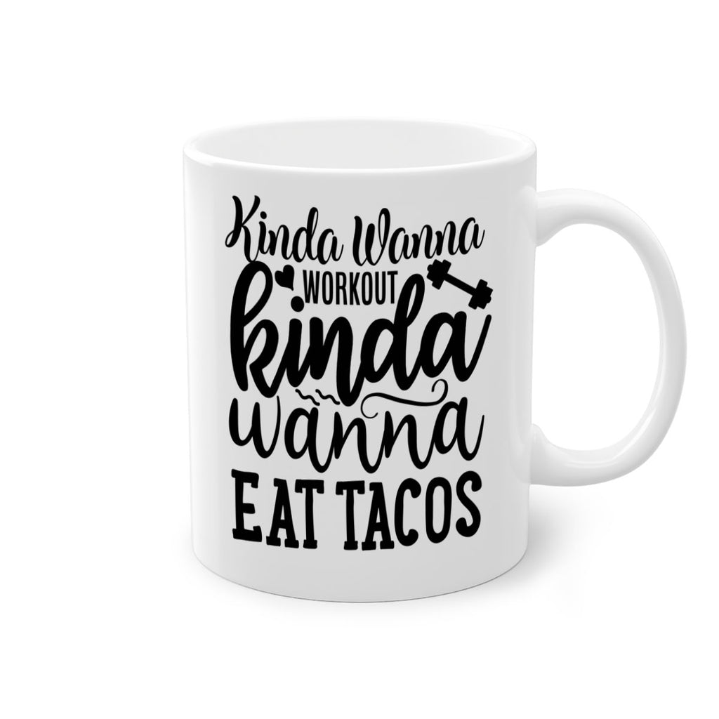 kinda wanna workout kinda wanna eat tacos 35#- gym-Mug / Coffee Cup