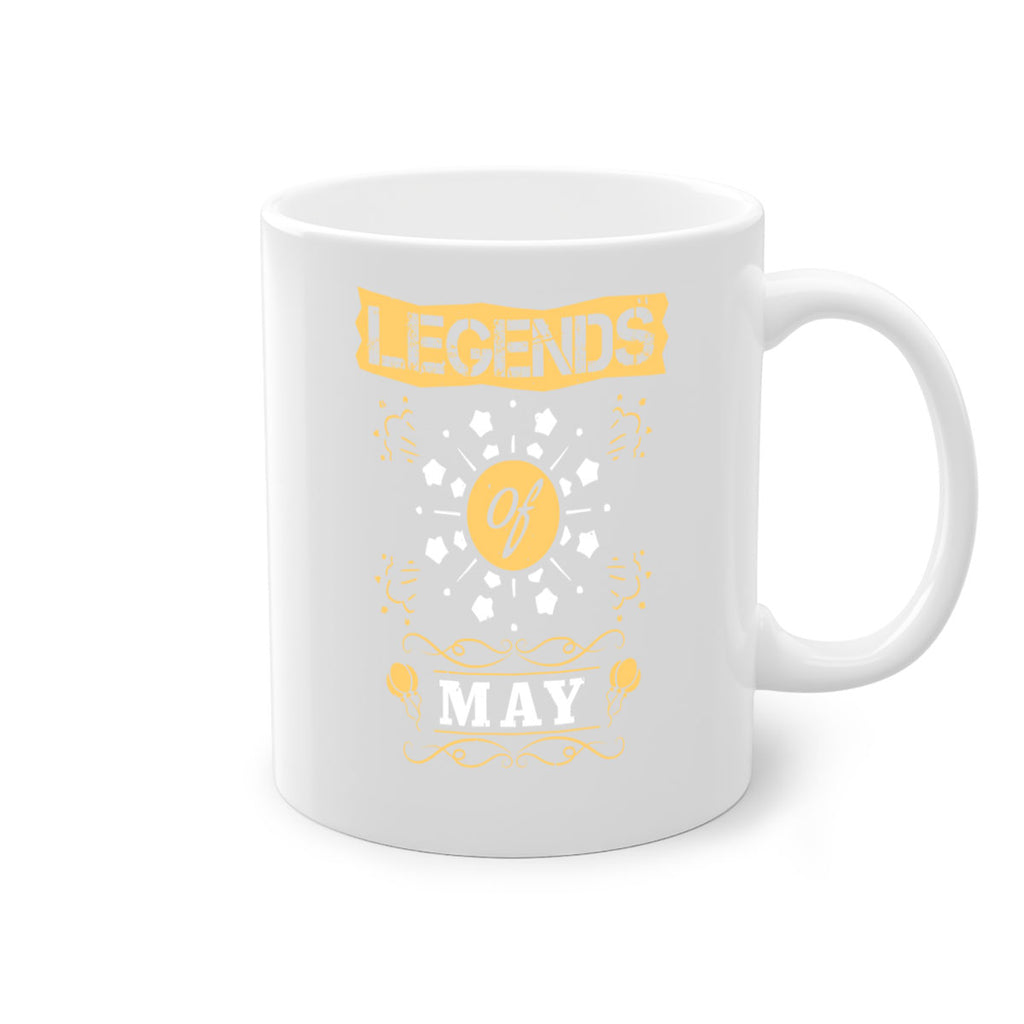 legends of may Style 52#- birthday-Mug / Coffee Cup