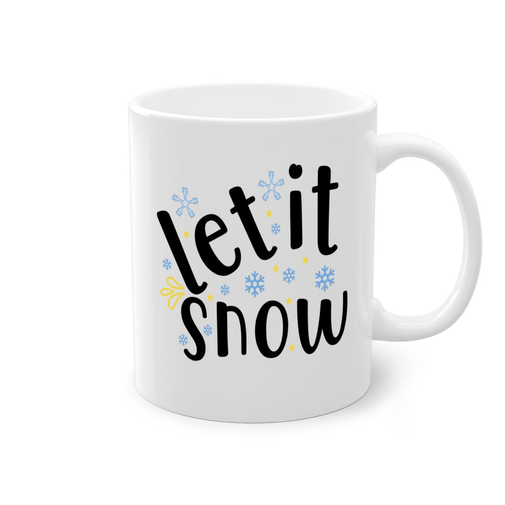 let it snow 235#- christmas-Mug / Coffee Cup