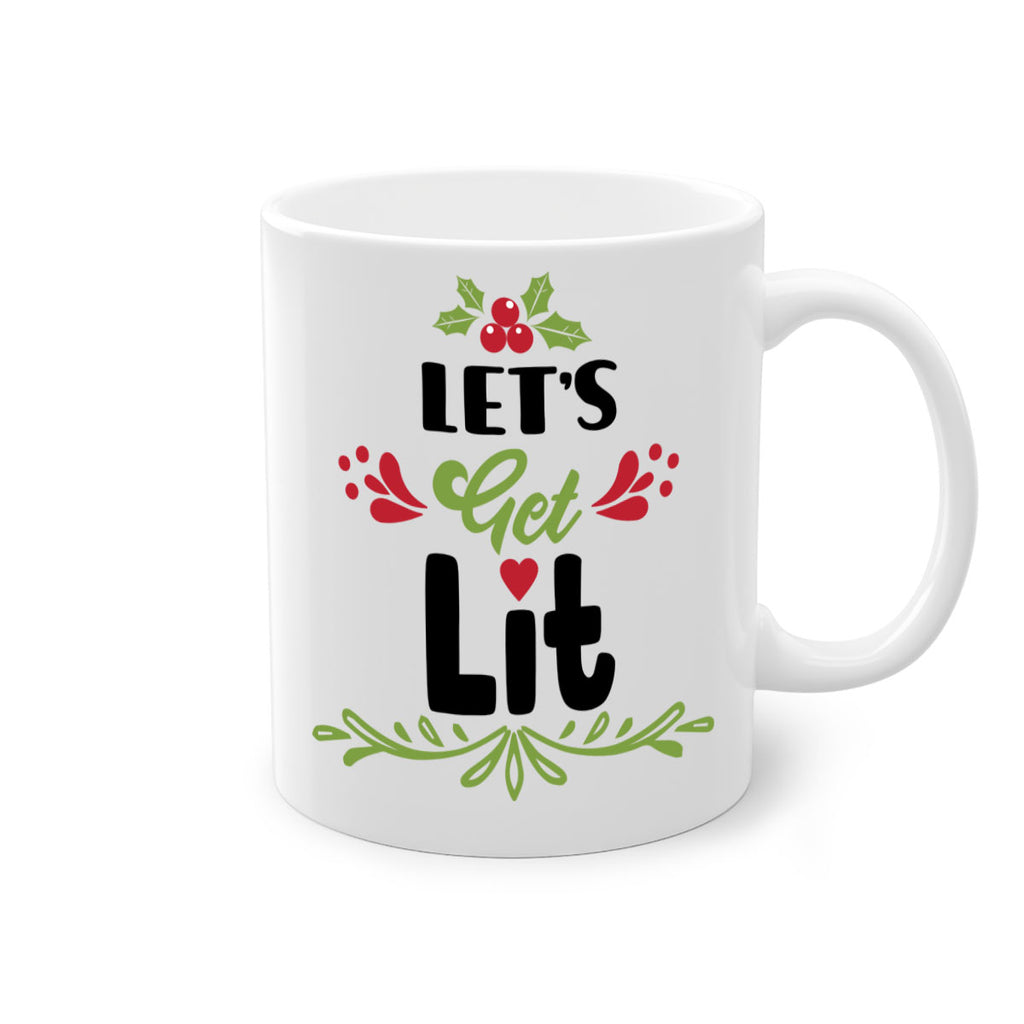 let s get lit style 438#- christmas-Mug / Coffee Cup