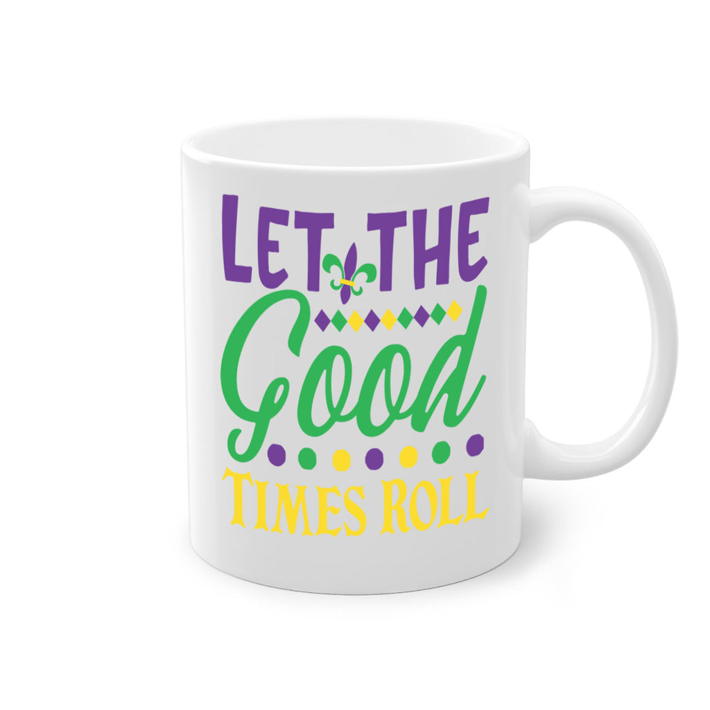 let the good times roll 82#- mardi gras-Mug / Coffee Cup