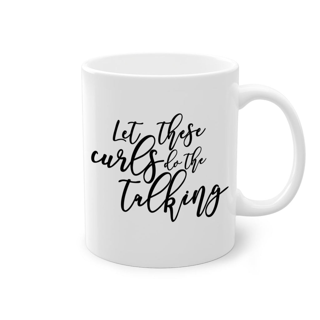 let these curls do the talking Style 26#- Black women - Girls-Mug / Coffee Cup