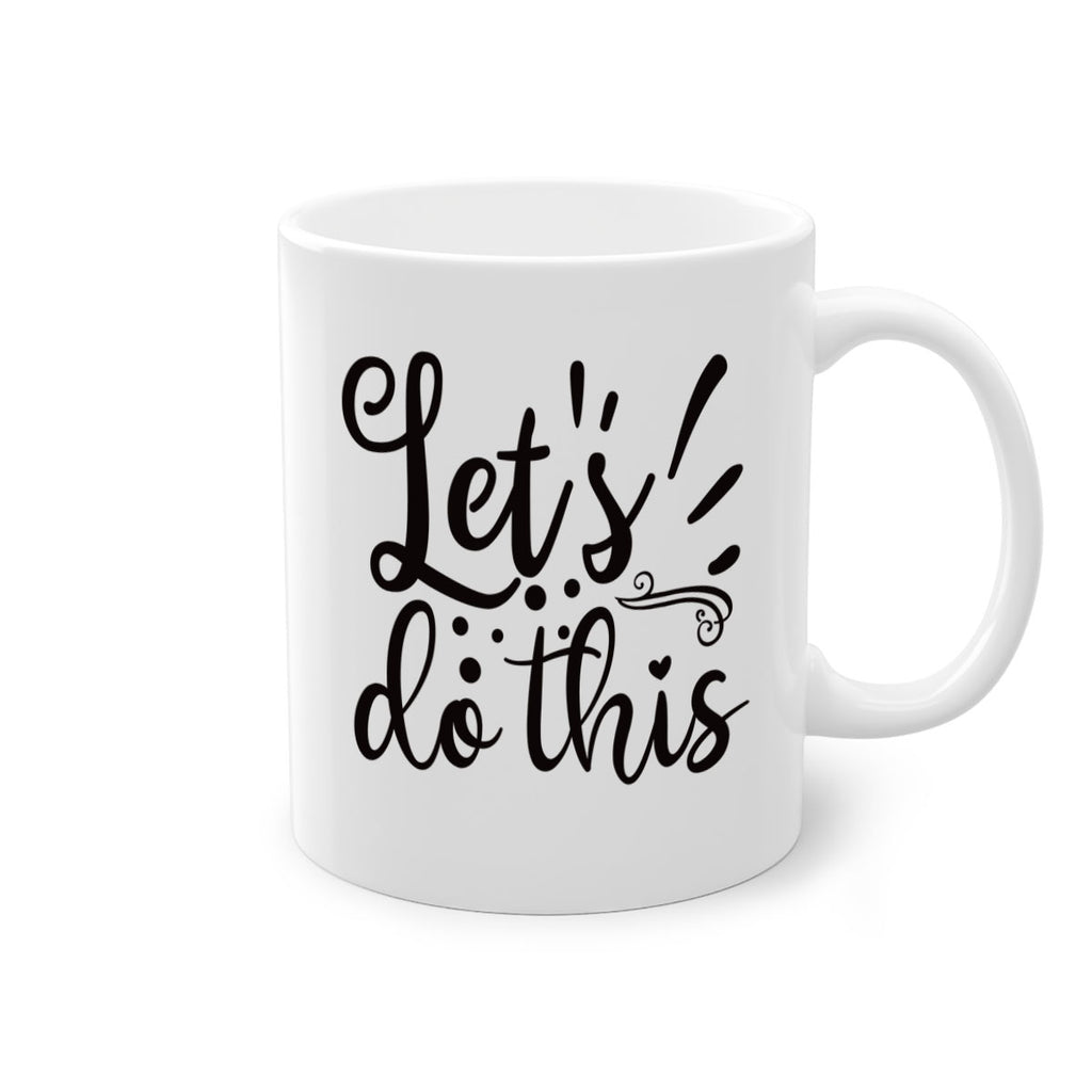 lets do this 32#- gym-Mug / Coffee Cup