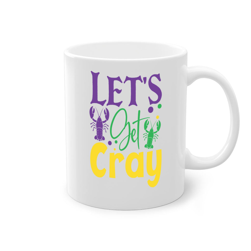 lets get cray 81#- mardi gras-Mug / Coffee Cup