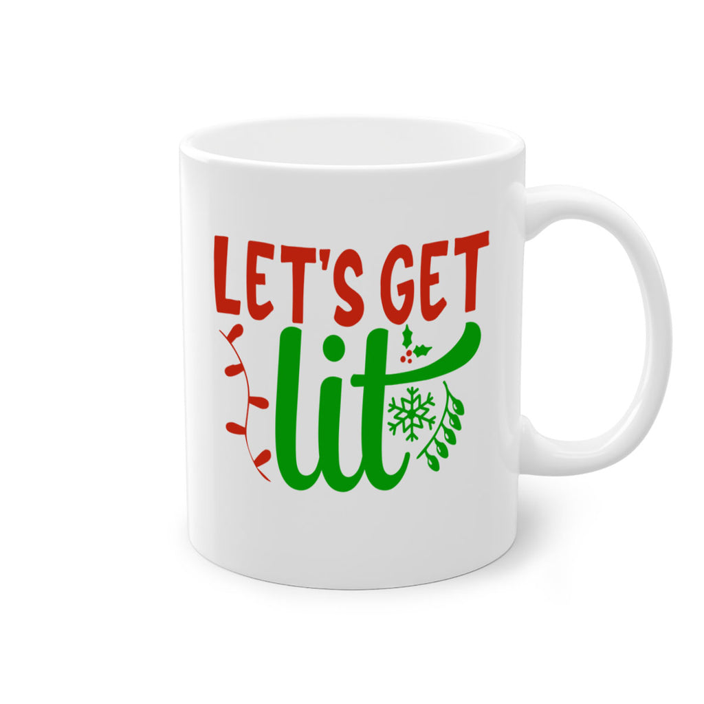 lets get lit 337#- christmas-Mug / Coffee Cup