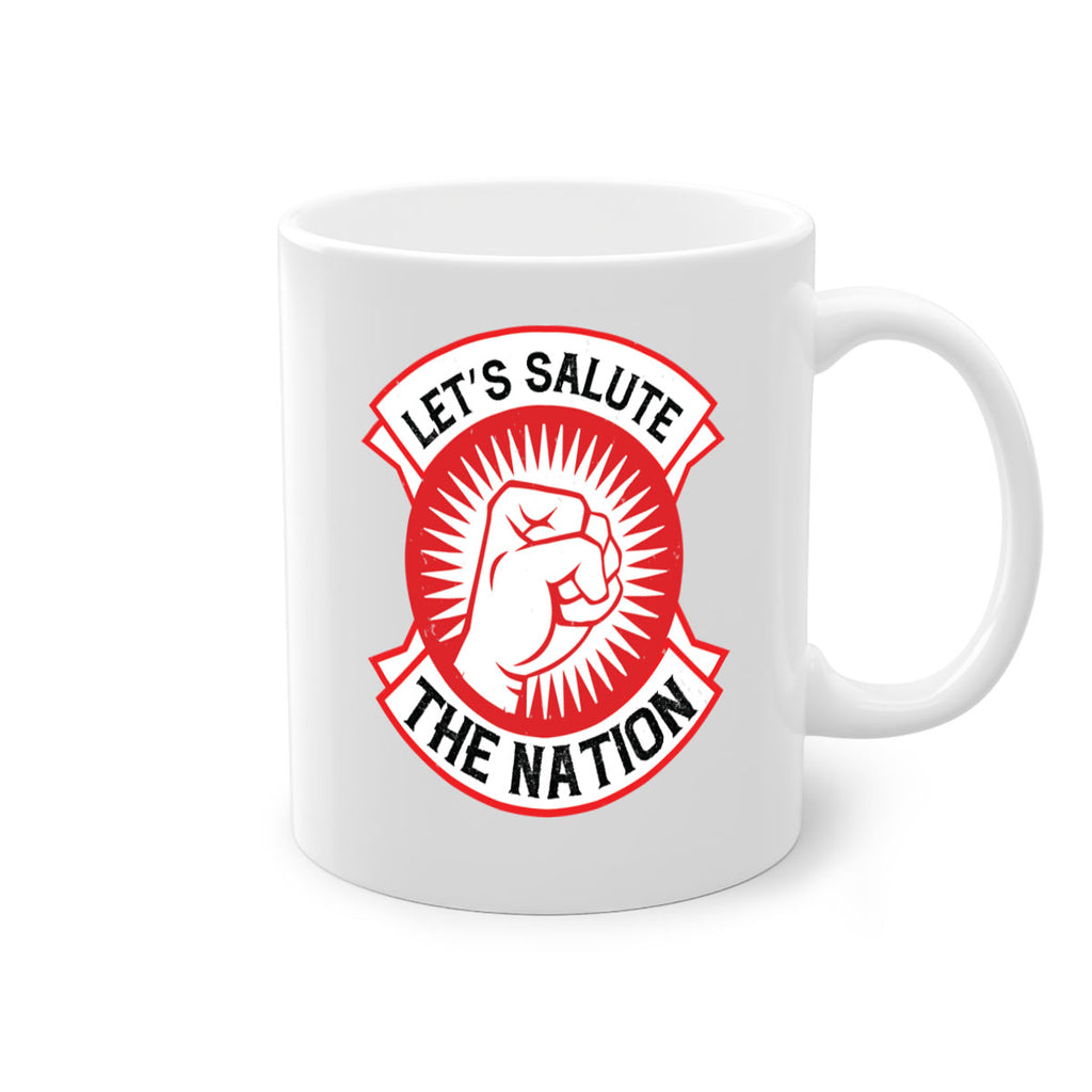 lets selut the nation Style 126#- 4th Of July-Mug / Coffee Cup